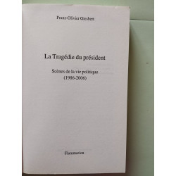 La tragédie du président - Scènes de la vie politique 1986-2006