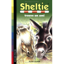 Sheltie Tome 4 : Sheltie trouve un ami