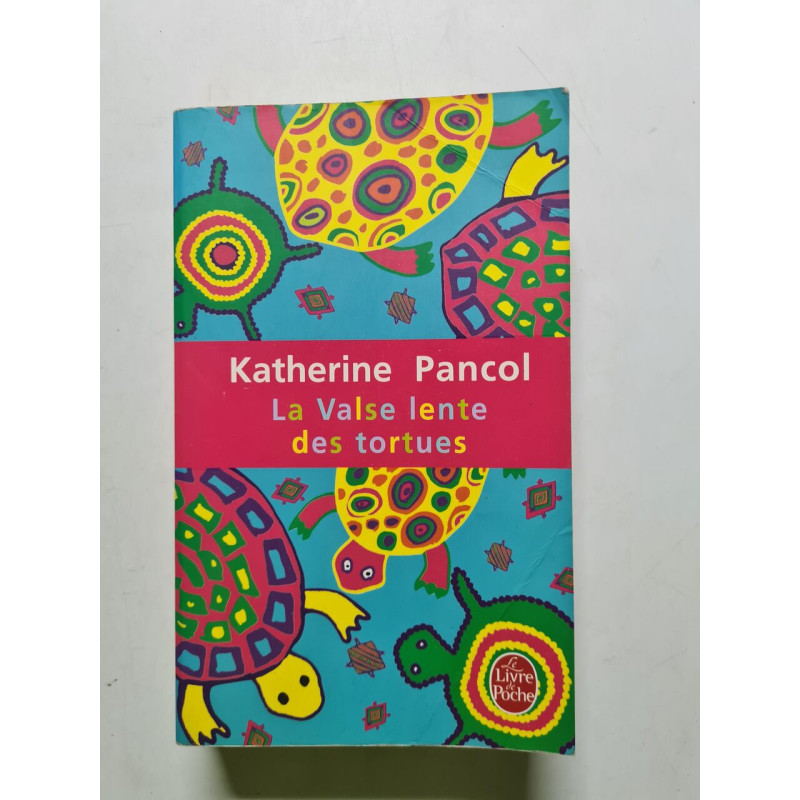 La Valse lente des tortues