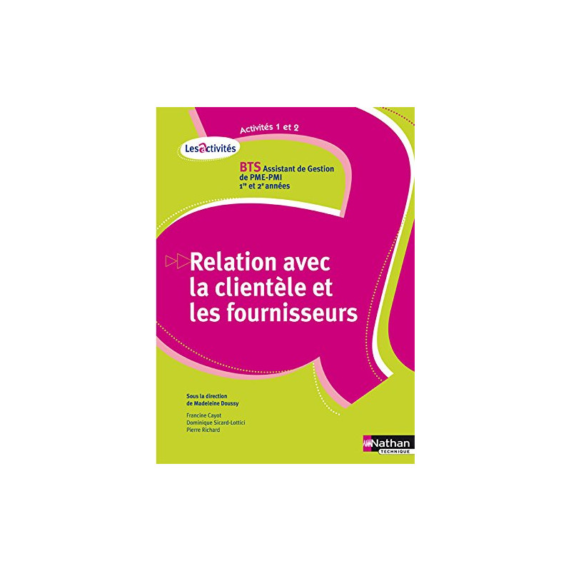 Activités 1 et 2 - Relation avec la clientèle et les fournisseurs
