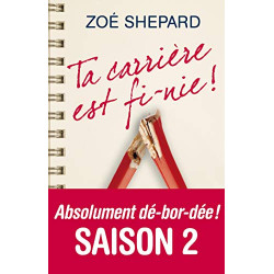 Ta carrière est fi-nie