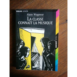 Alain Wagneur La classe connaît La musique folio
