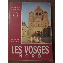 Jacques legros Les Vosges nord La France illustrée