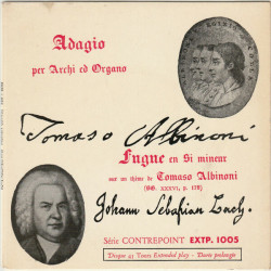 Adagio Per Archi Ed Organo / Fugue En Si Mineur Sur Un Thème De...