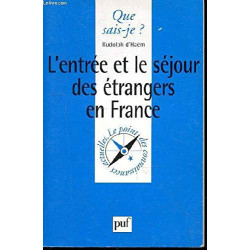 L'Entrée et le séjour des étrangers en France