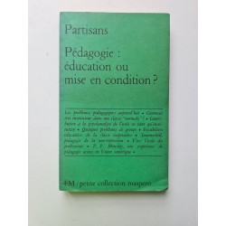 Pédagogie : éducation ou mise en condition