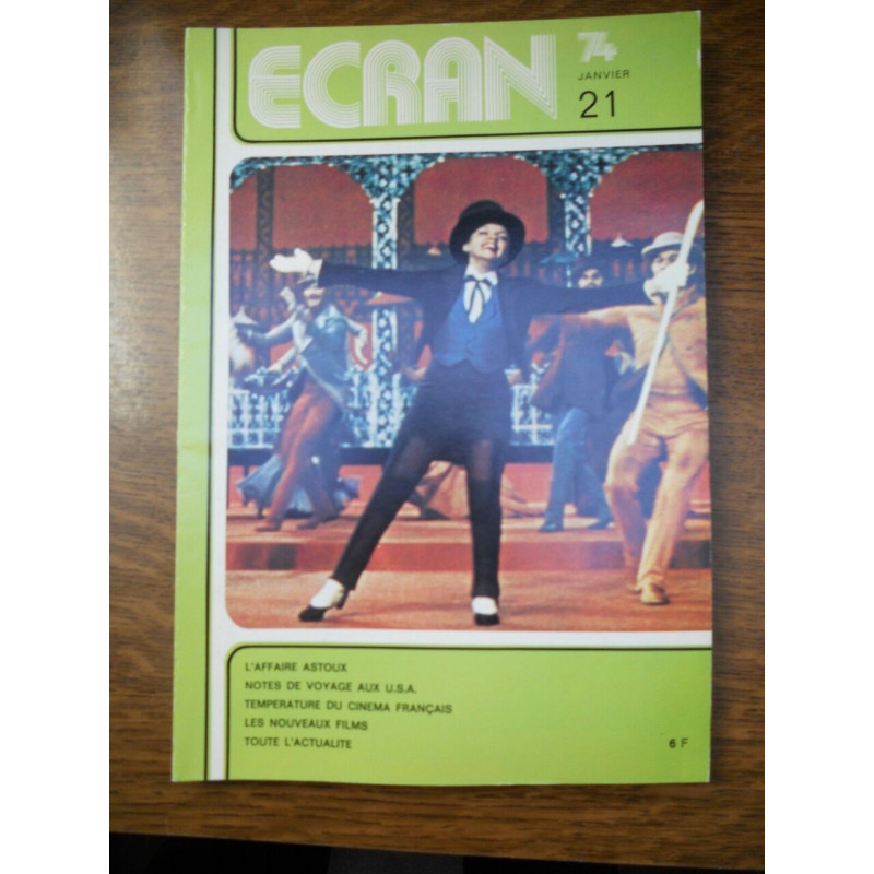 Ecran 74 N21 janvier L'affaire Astoux-Notes de voyage aux U.S.A