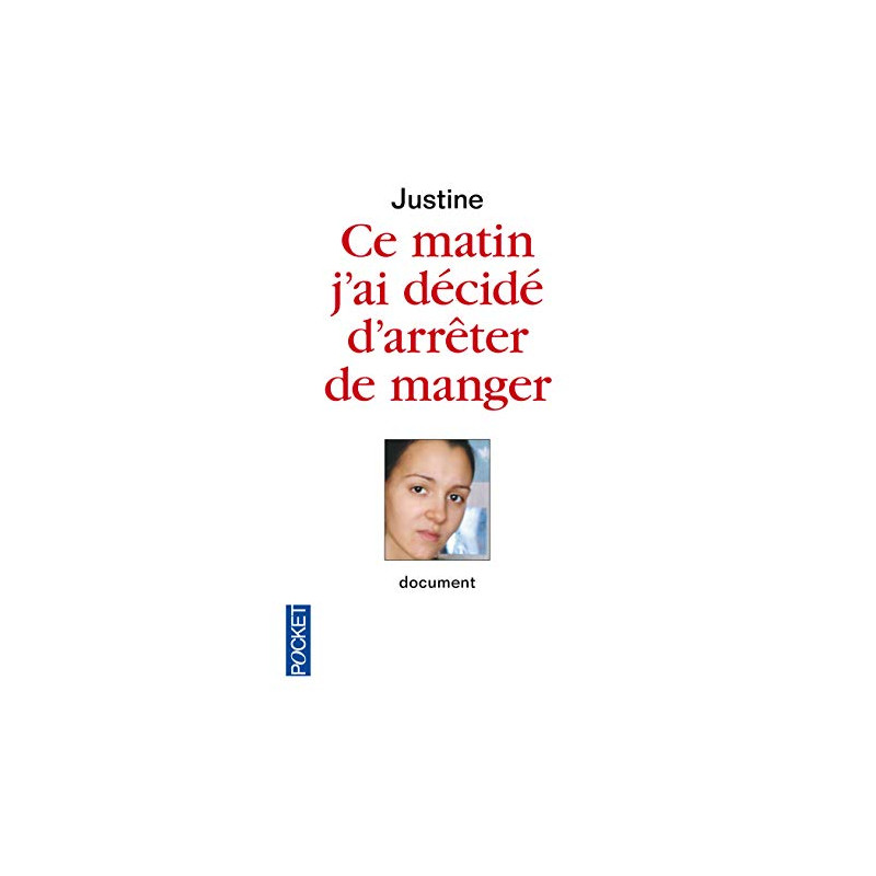 Ce matin j'ai décidé d'arrêter de manger