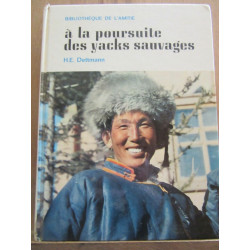 h e dettmann à la poursuite des yacks sauvagesrageot