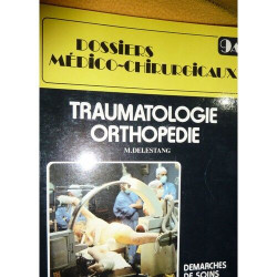 Traumatologie orthopédie