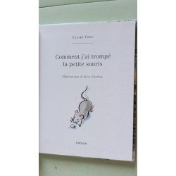 Comment j'ai trompé la petite souris