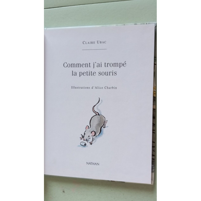 Comment j'ai trompé la petite souris