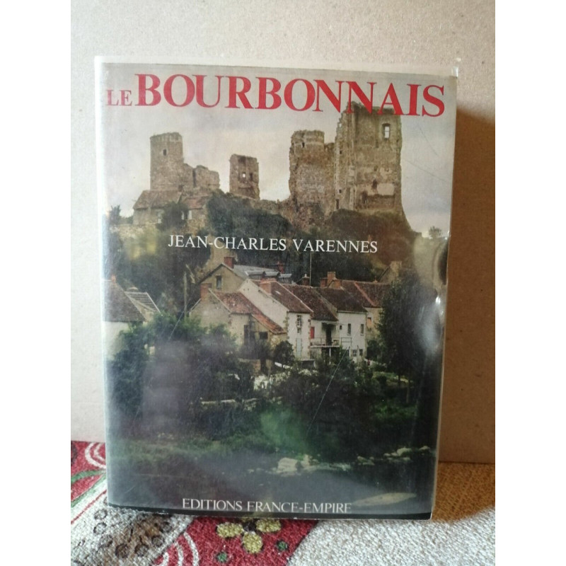 varennes Le bourbonnais france empire