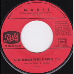 Il Faut Toujours Croire A La Chance / Ma Vie Commence Aujourd'hui