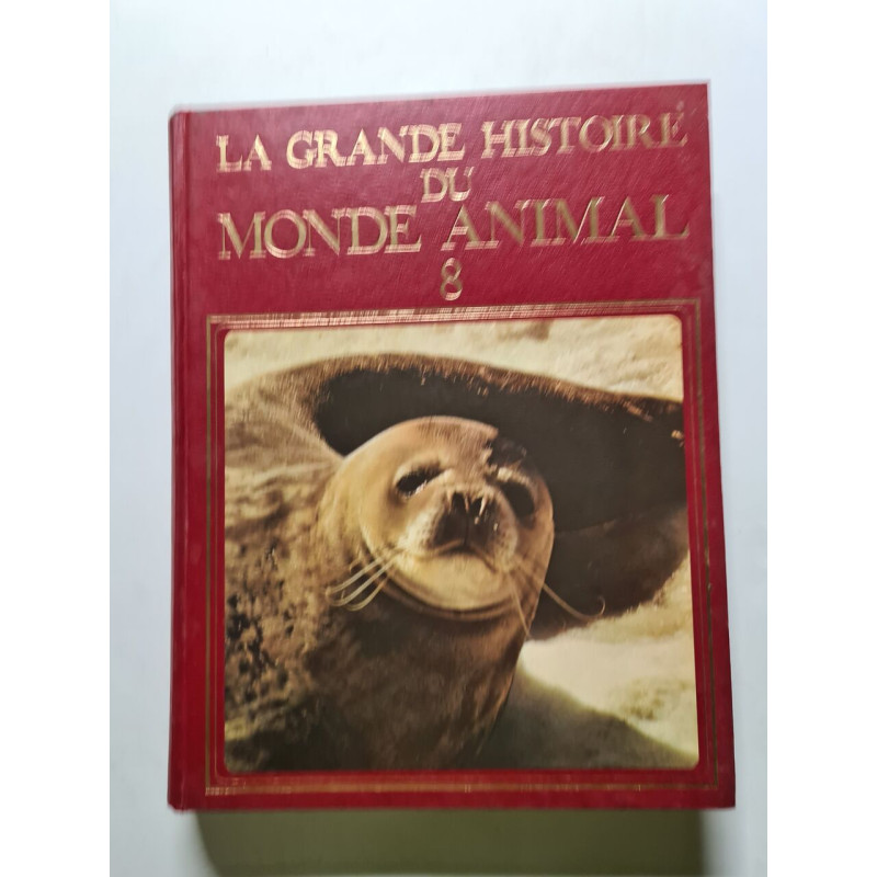 La grande histoire du monde animal