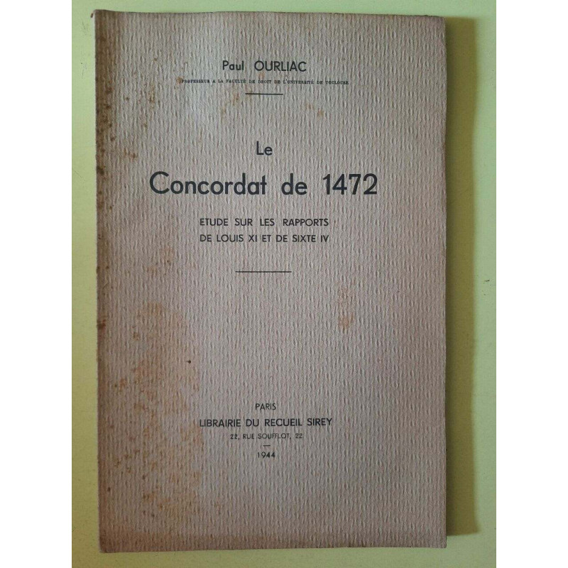 Le Concordat de 1472 Etude sur les Rapports de Louis XI