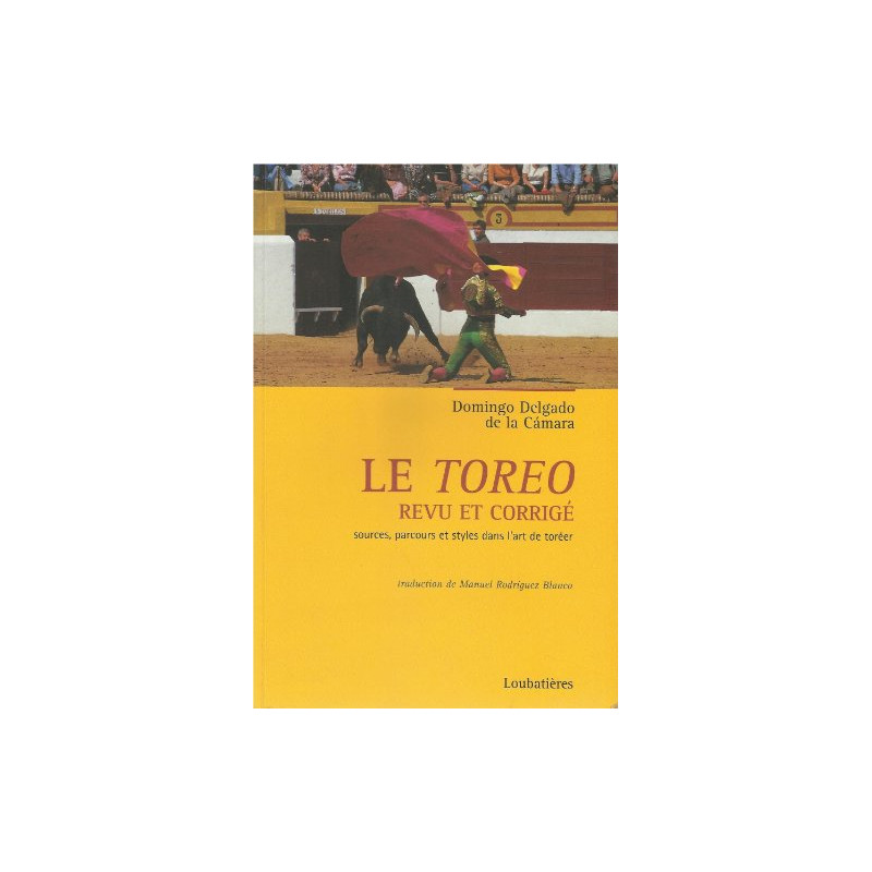 Le Toreo Revu et Corrige