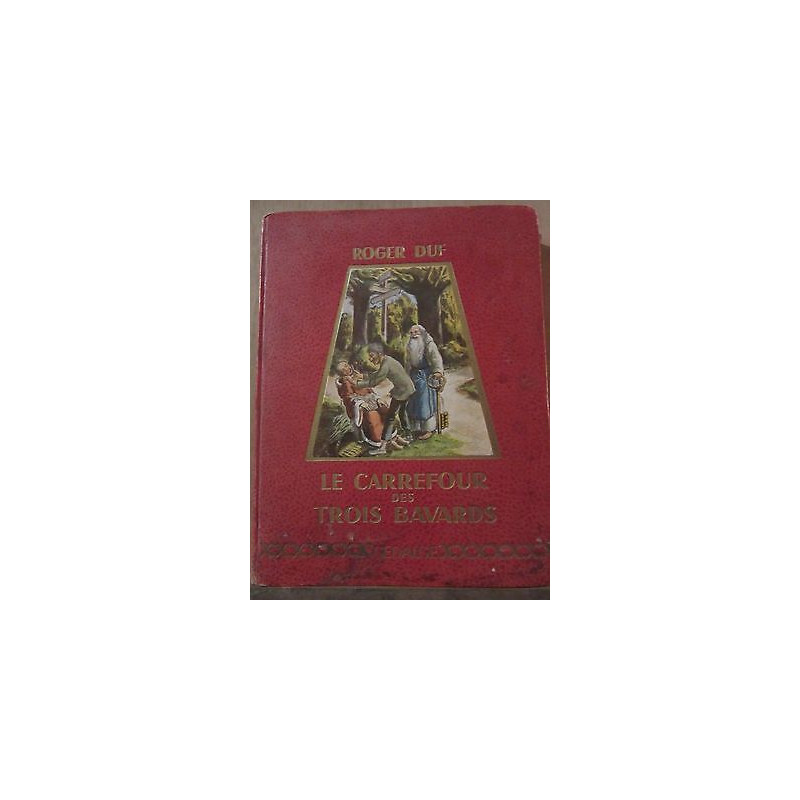 le Carrefour des Trois bavards