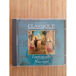 Au coeur du classique - leoncavallo mascagni
