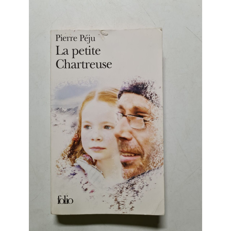 La petite chartreuse. Roman