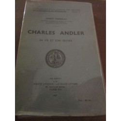 Charles Andler sa vie et son oeuvre