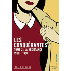 Les Conquérantes - tome 2 La Résistance (1930-1960) (02)