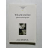 Théâtre choisi: PIECES MYTHOLOGIQUES (2)
