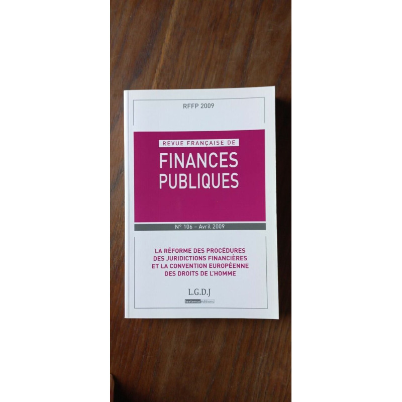 Revue Française De Finances Publiques n106 Avril 2009 l g d j 2009