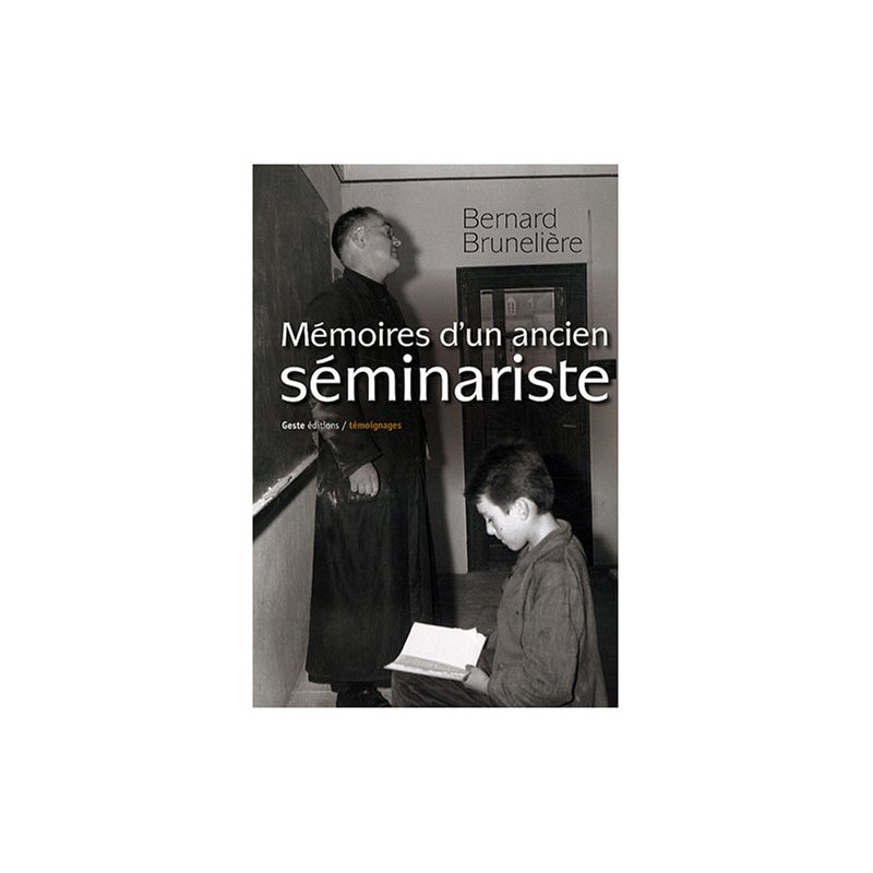 Mémoires d'un ancien séminariste