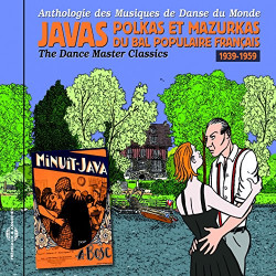 1939-1959 : Javas Polkas et Mazurkas Du Bal Populaire Français The...