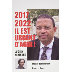 2017/2022 Il est urgent d'agir