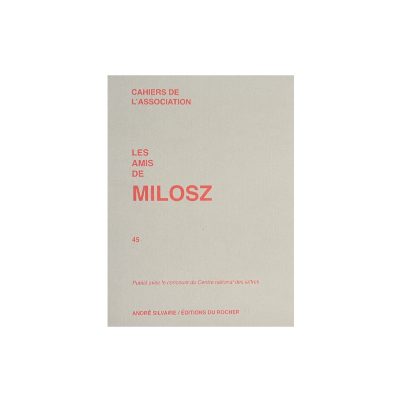 Les Amis de Milosz T 45