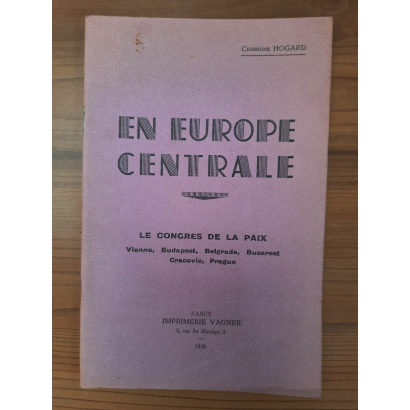 Chanoine Hogard En Centrale Le Congres de la Paix