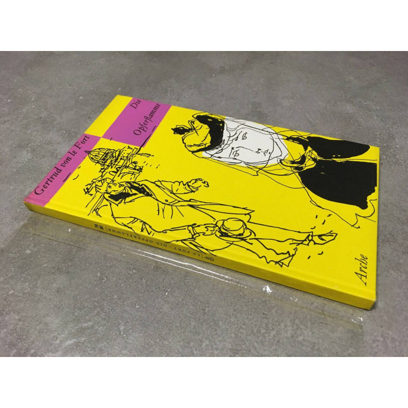 le Fort DIE OPFERFLAMME Erzählung Verlag DIE Arche