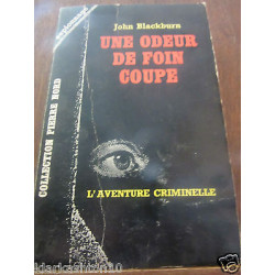 une odeur de foin coupé Collection Pierre Nord