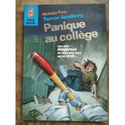 Nicholas Pyne Terror Academy Tome 5 Panique au Collège J'ai lu