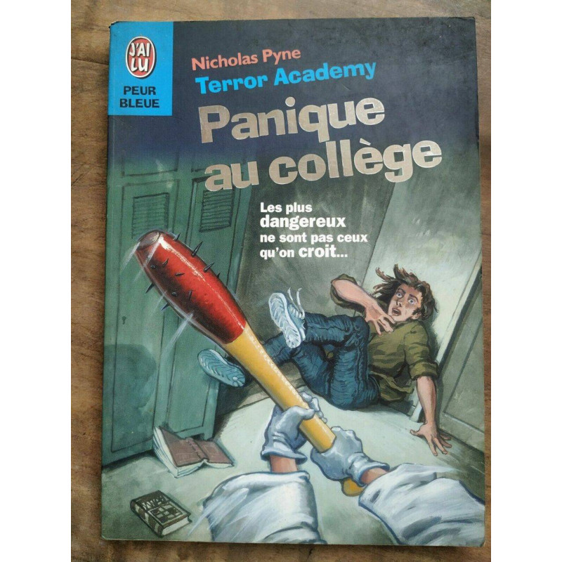 Nicholas Pyne Terror Academy Tome 5 Panique au Collège J'ai lu