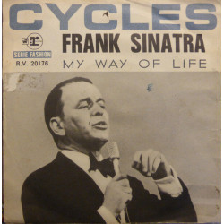 Cycles / My Way Of Life