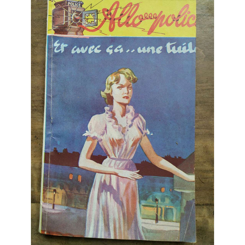 Et avec cela une tuile Allo police