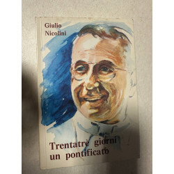 Trentatrè giorni un pontificato