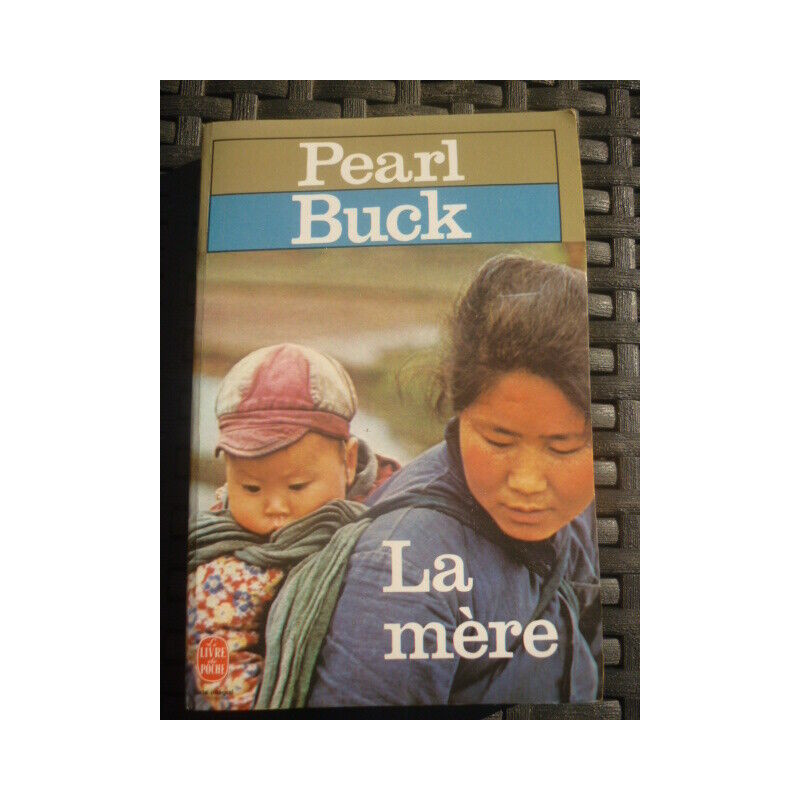 Pearl buck La mère