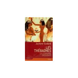 Les Thébaines tome 1 : La couronne insolente