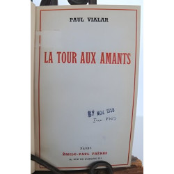 LA TOUR AUX AMANTS par éd emile Paul Relié