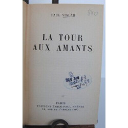 LA TOUR AUX AMANTS par éd emile Paul Relié