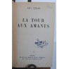 LA TOUR AUX AMANTS par éd emile Paul Relié