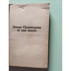 Douze chinetoques et une souris