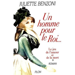 Un Homme pour le Roi... Le Jeu de l'Amour et de la Mort T1