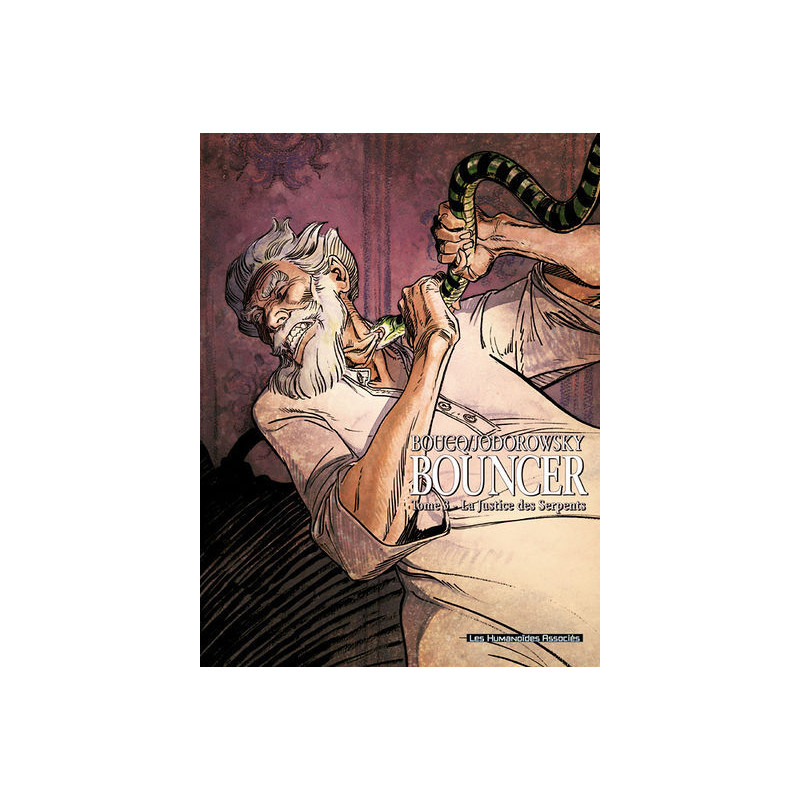 BOUNCER tome 3 - La Justice des Serpents