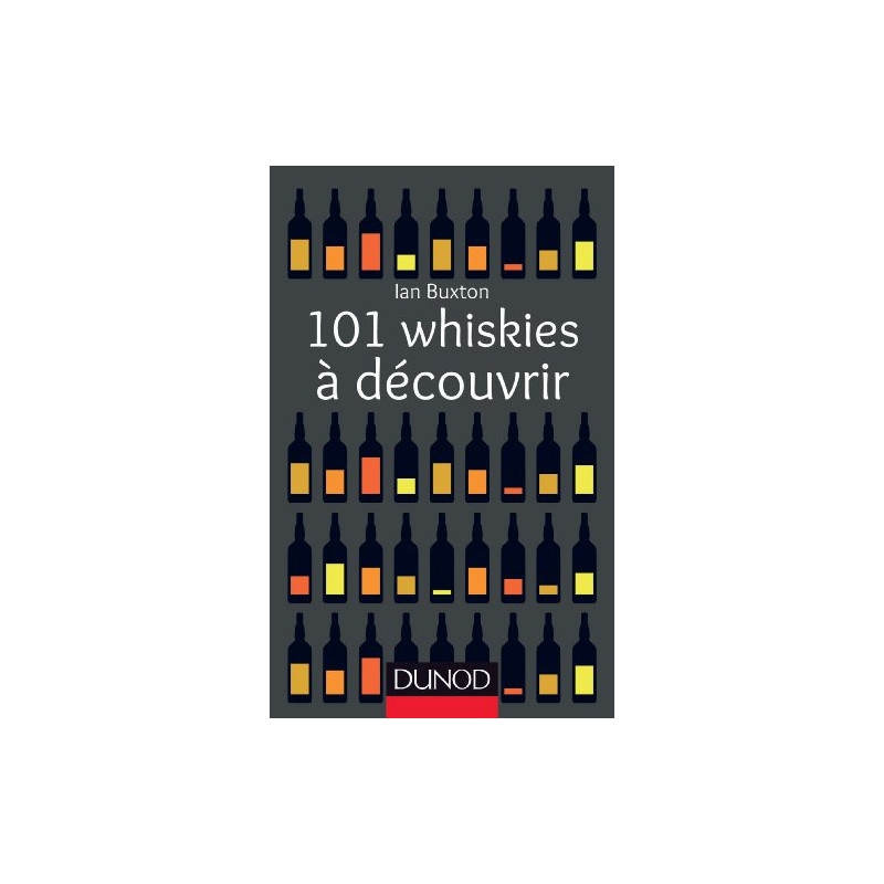 101 whiskies à découvrir