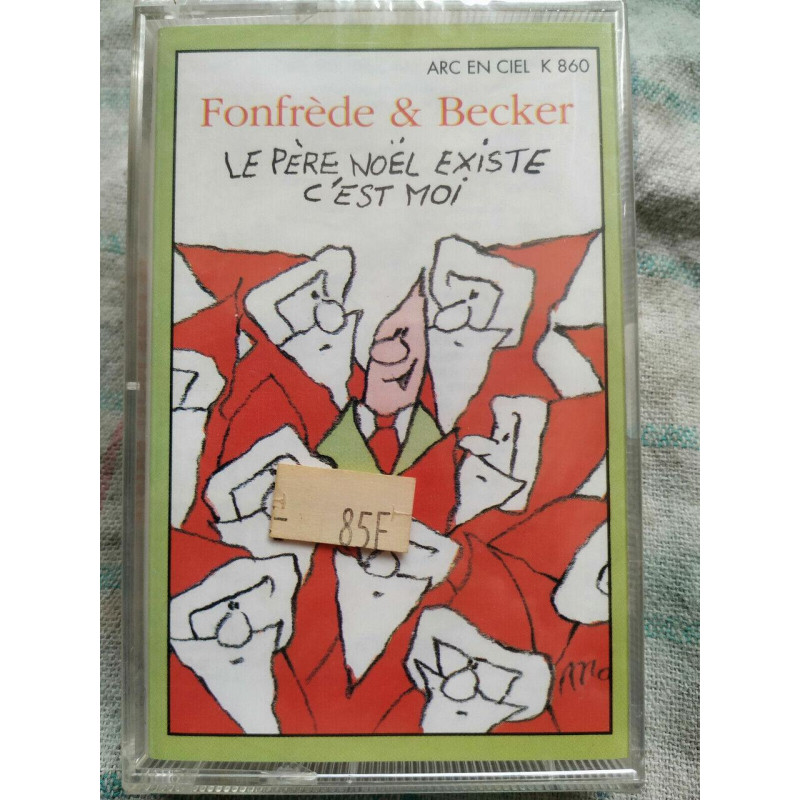 Fonfrède Becker Le père Noël existe c'est moi Cassette Audio-K7 NEUVE